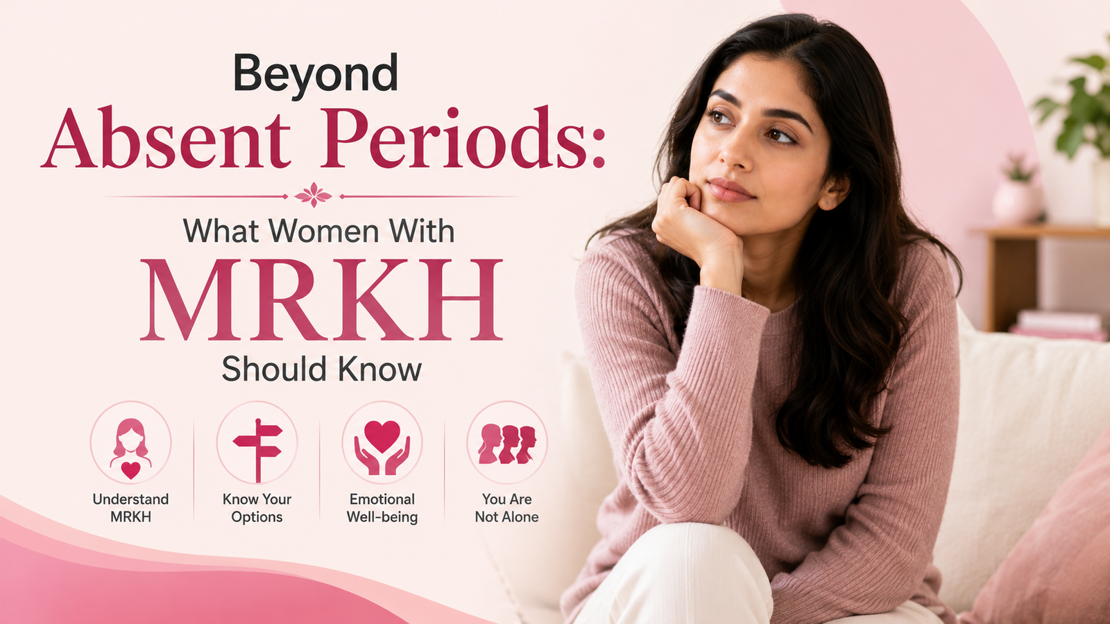 Beyond Absent Periods: What Women With MRKH Should Know, Elegance Clinic, Surat